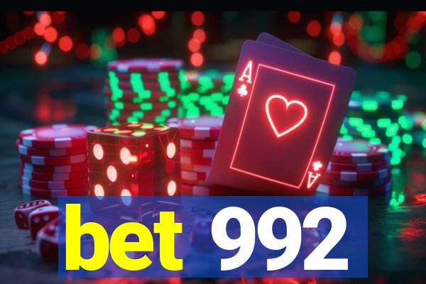 bet 992